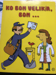 Ko bom velika bom...