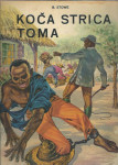 Koča strica Toma / Harriet E. Beecher-Stowe