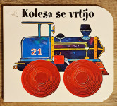 Kolesa se vrtijo - Knjiga z luknjami