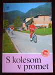 S kolesom v promet, AMZS (1989)