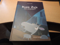 KOZA ZOJA IŠČE PRIJATELJICO H. KRALJIČ ZALOŽBA MORFEM 2012