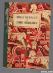 KRALJ DEBELUH IN SINKO DEBELINKO, 1929