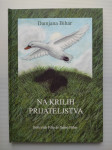 NA KRILIH PRIJATELJSTVA, DAMJANA BIHAR, 2010