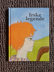{ Leposlovje - otroško - mladinsko } ○Irske legende