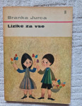 { LEPOSLOVJE - otroško - mladinsko } ○Lizike za vse
