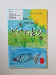 Lidija Tratnjek: Žalostna ribica Minka