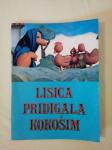 LISICA PRIDIGALA KOKOŠIM (Mladinska knjiga, 1976)