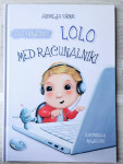 LOLO MED RAČUNALNIKI Andreja Vukmir