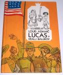 LUCAS, KRALJ BALUKOV – Louis Adamić