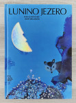 LUNINO JEZERO Ivan Gantschev