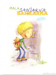Mala sanjarna bankarna / Neli Kodrič Filipić