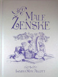 MALE ŽENSKE, Louisa May Alcott