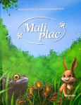 MALI PLAC, Uroš Grilc (ilustriral Gorazd Vahen)