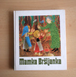 Mamka Bršljanka, pravljice iz celega sveta