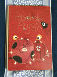 Manica K.Musil, Pobalinska pujsa