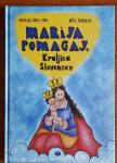 Marija pomagaj, Kraljica Slovencev