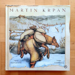 MARTIN KRPAN, Fran Levstik (2010)
