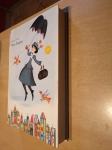 Mary Poppins / Pamela L.Travers -ilustrirala Mary Shepard 1.slo Izdaja