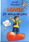 Matic je zaljubljen, Janja Vidmar