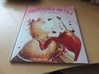 MEDVEDKA METKA: SRČEK ZA MAMICO A. MELIS ZALOŽBA KRES 2010