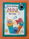 MINI GRE V ŠOLO (Christine Nöstlinger)