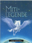 Miti in legende : [neverjetne zgodbe iz celega sveta]