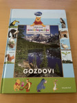 MOJA PRVA ENCIKLOPEDIJA Z MEDVEDKOM PUJEM GOZDOVI, KOT NOVA