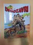 DINOZAVRI , SPOZNAJMO VELIKANE PRETEKLOSTI, 13 ZVEZKOV