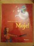 Moje!