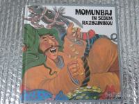 MOMUNBAJ IN SEDEM RAZBOJNIKOV 1987