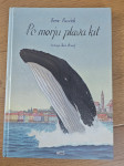 Po morju plava kit, Tone Pavček