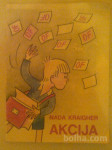 Nada Kraigher : Akcija