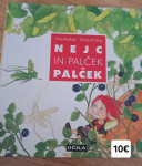 Nejc in palcek Palcek