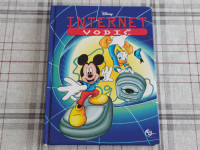 OTROŠKA KNJIGA,INERNETNI VODIČ ZA OTROKE,DISNEY,LAHKO SPOZNAVANJE NETA