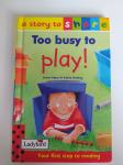 Otroška knjiga Too busy to play