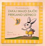 Otroška knjiga, Zakaj imajo zajčki preklano ustnico, Slovenska ljudska