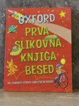 Oxford Prva slikovna knjiga besed - za zgodnje učenje angleških besed