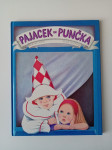 PAJACEK IN PUNČKA - KAJETAN KOVIČ