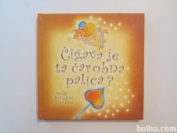 Paola Bertolini Grudina: Čigava je ta čarobna palica?