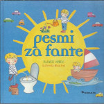 Pesmi za fante / Alenka Dobeic