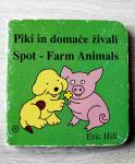 PIKI IN DOMAČE ŽIVALI - SPOT FARM ANIMALS Eric Hill