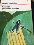 Postelja gospoda Fibriha-Oskar Hudales m.k.1969