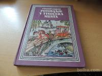 POTOVANJE V TISOČERA MESTA V. ZUPAN MLADINSKA KNJIGA 1983