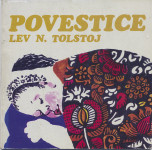 POVESTICE - Lev N. Tolstoj (zbirka Čebelica, MK 1975)