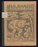 PRAVLJICA IZ GOZDA, Adam Milkovič - M. Gaspari, 1933