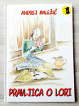 PRAVLJICA O LORI Andrej Maležič