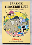 PRAZNIK TISOČERIH LUČI PUSTOLOVŠČINA V INDIJI DISNEY`S SVETOVNI
