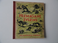 PREMAGANE ZVERINE, MILE KLOPČIČ, JANEZ VIDIC