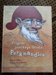 Prigode jamskega škrata Perkmandlca / NOVO