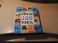 PRVIH 100 VOZIL M. BENEDIČIČ ZALOŽBA UČILA INT. 2019